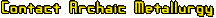 Contact Archaic Metallurgy