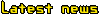 latest news
